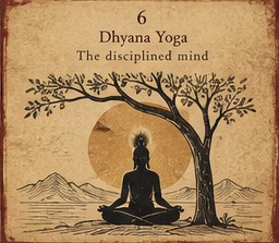 Plate 6 — Dhyana Yoga: The disciplined mind